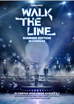 ENHYPEN [WALK THE LINE SUMMER EDITION] IN CINEMAS