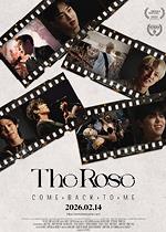 The Rose: Come Back to Me