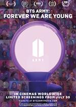 BTS ARMY: FOREVER WE ARE YOUNG